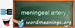 WordMeaning blackboard for meningeal artery
